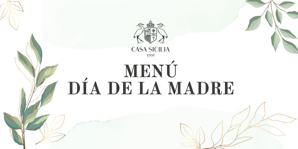 Menú Día de la Madre en Casa Sicilia