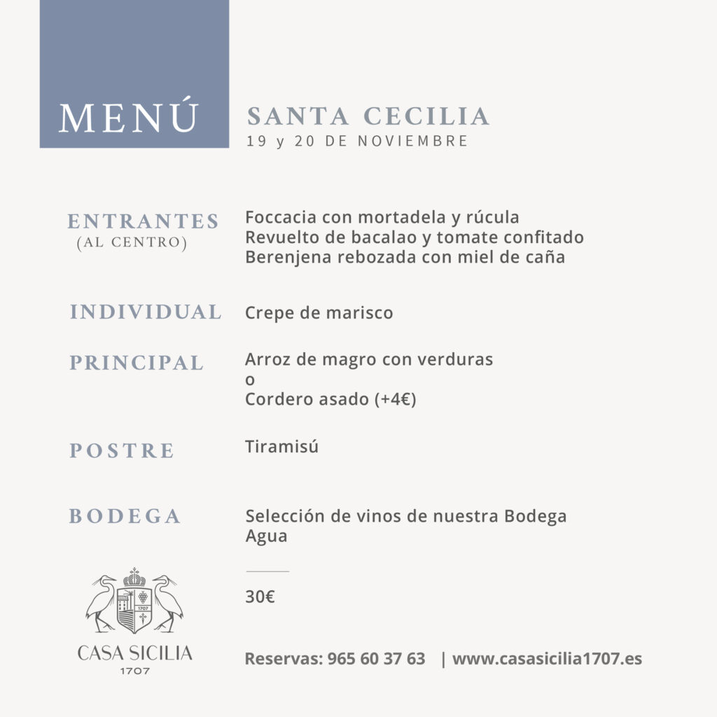 Adelántate a Santa Cecilia y celébralo en Casa Sicilia.