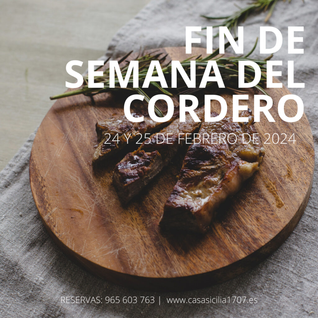 Explora el sabor tradicional en el Fin de Semana del Cordero de Casa Sicilia 1707
